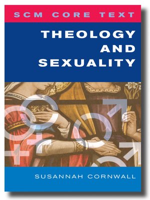 cover image of SCM Core Text Theology and Sexuality